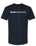 Welcome to the Blue Hell T-Shirt